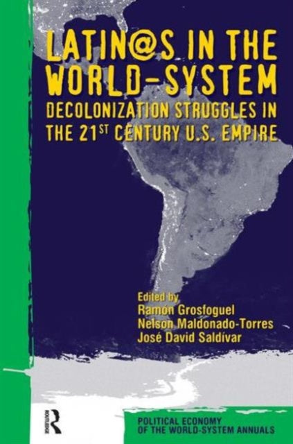 Book cover of: Latino/as in the World-system
