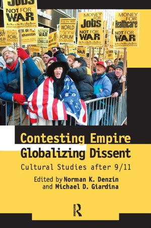 Contesting Empire, Globalizing Dissent