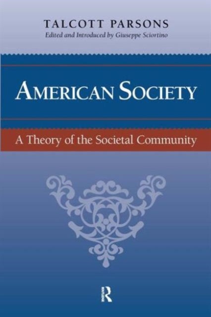 Book cover of: American Society. By: Talcott Parsons