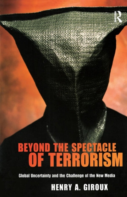 Book cover of: Beyond the Spectacle of Terrorism