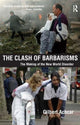 Book cover of: Clash of Barbarisms. By: Gilbert Achcar