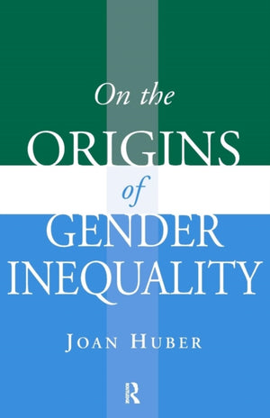 On the Origins of Gender Inequality