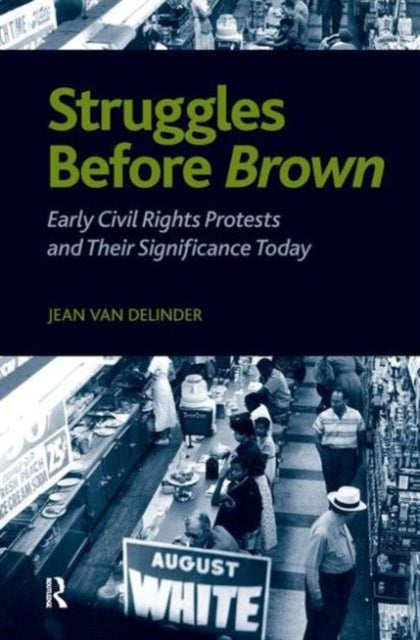 Book cover of: Struggles Before Brown. By: Jean Van Delinder