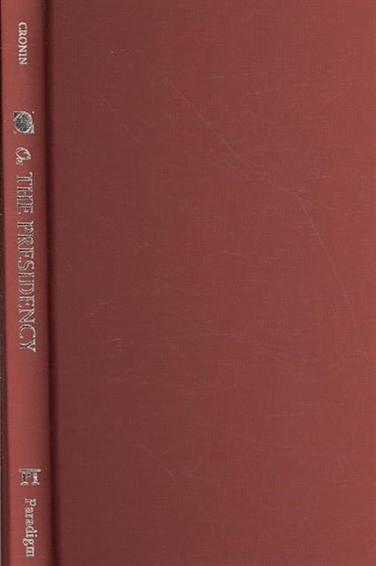Book cover of: On the Presidency. By: Thomas E. Cronin