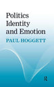 Book cover of: Politics, Identity and Emotion. By: Paul Hoggett
