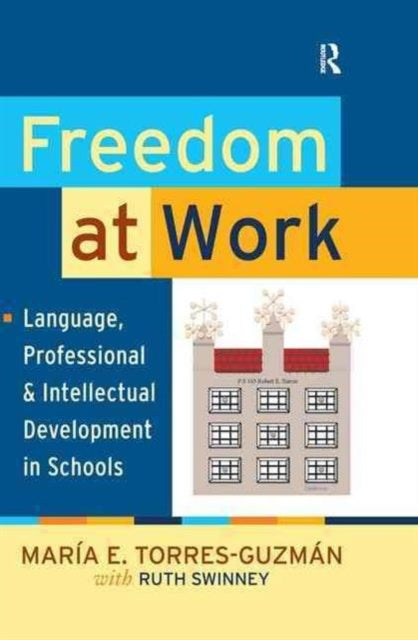 Book cover of: Freedom at Work. By: Maria E. Torres-Guzmán