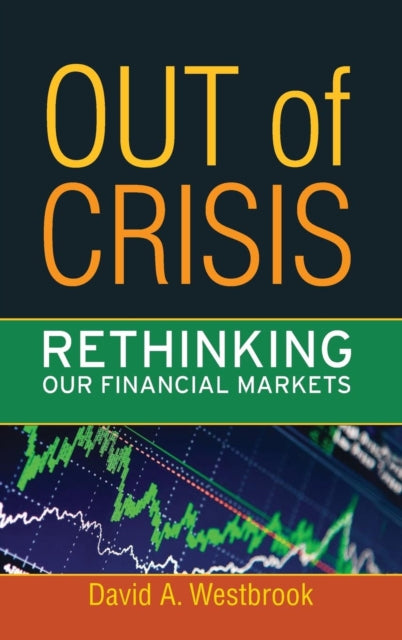 Book cover of: Out of Crisis. By: David A. Westbrook