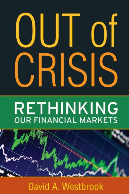 Book cover of: Out of Crisis. By: David A. Westbrook