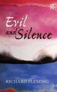 Book cover of: Evil and Silence. By: Richard Fleming