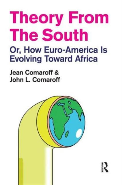 Book cover of: Theory from the South. By: Jean Comaroff
