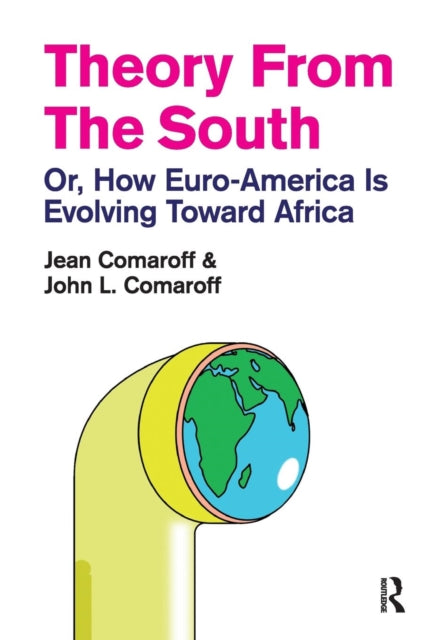 Book cover of: Theory from the South. By: Jean Comaroff