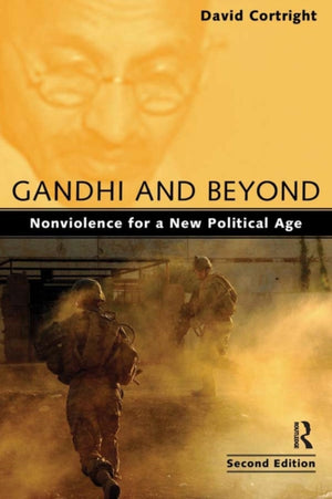 Gandhi and Beyond