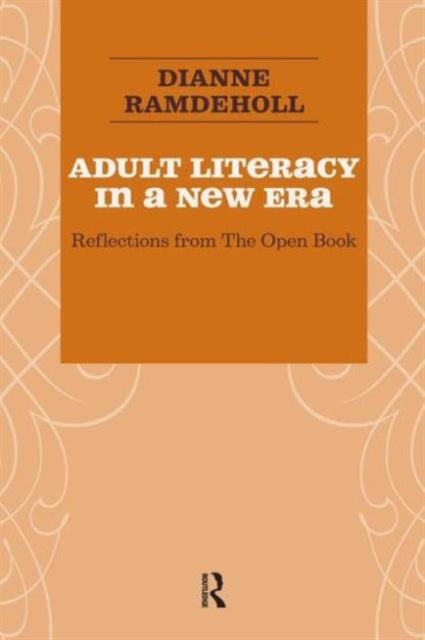Book cover of: Adult Literacy in a New Era. By: Dianne Ramdeholl