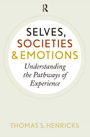 Selves, Societies, and Emotions