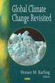 Book cover of: Global Climate Change Revisited. By: Horace M. Karling