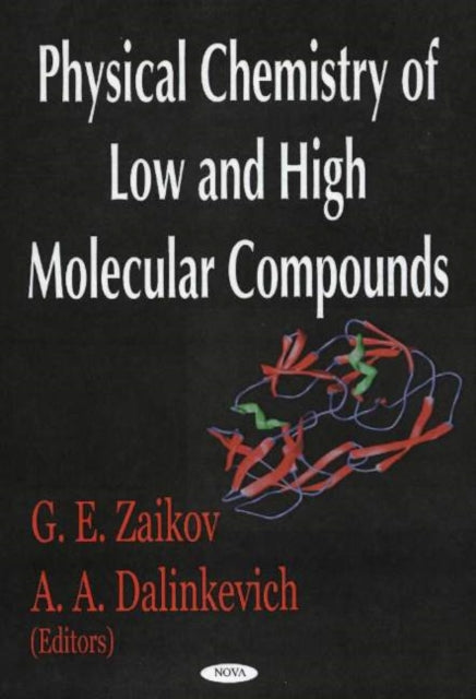 Book cover of: Physical Chemistry of Low & High Molecular Compounds