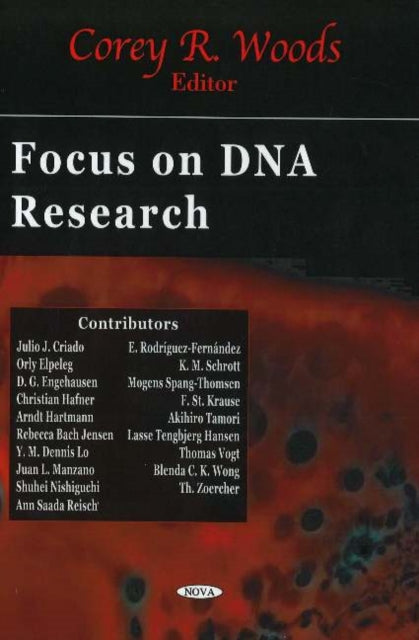 Book cover of: Focus on DNA Research. By: Corey R. Woods