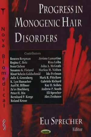 Progress in Monogenic Hair Disorders