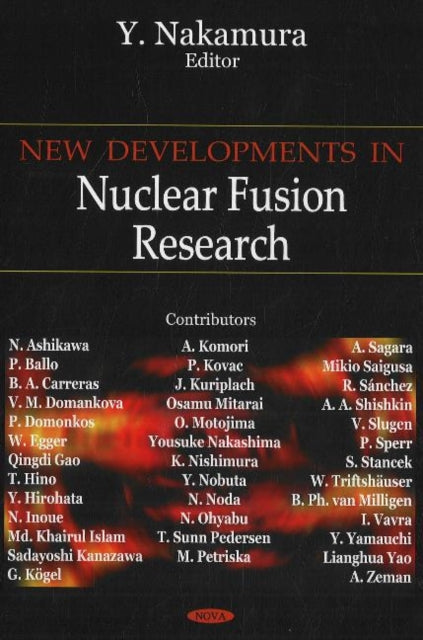 Book cover of: New Developments in Nuclear Fusion Research. By: Y. Nakamura