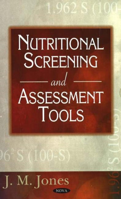 Book cover of: Nutritional Screening & Assessment Tools