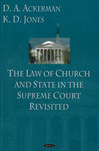 Book cover of: Law of Church & State in the Supreme Court Revisited