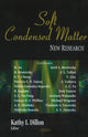 Book cover of: Soft Condensed Matter. By: Kathy I. Dillon