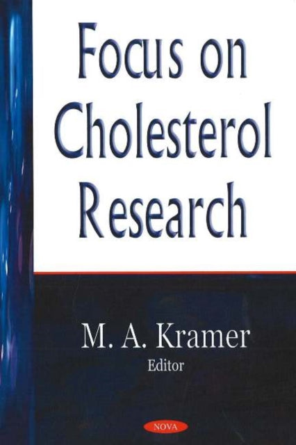 Book cover of: Focus on Cholesterol Research. By: M. A. Kramer