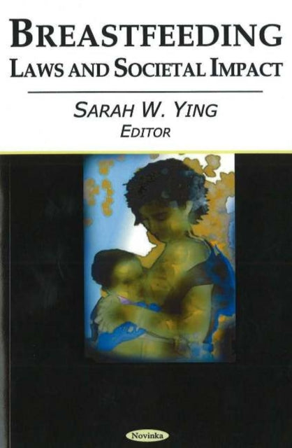 Book cover of: Breastfeeding. By: Sarah W. Ying