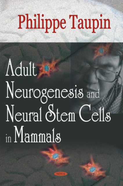 Book cover of: Adult Neurogenesis & Neural Stem Cells in Mammals
