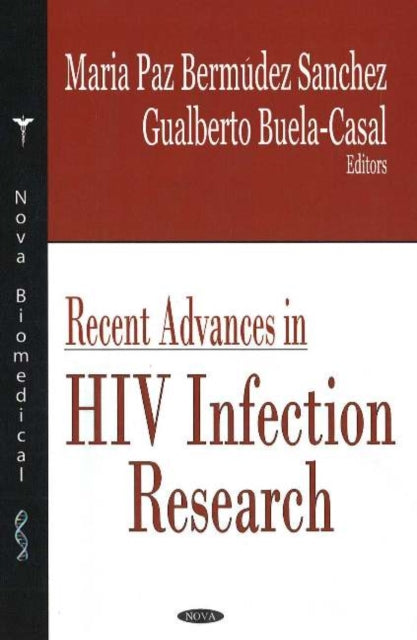 Book cover of: Recent Advances in HIV Infection Research
