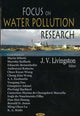 Book cover of: Focus on Water Pollution Research. By: James V. Livingston