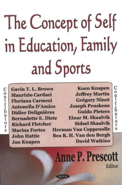 Book cover of: Concept of Self in Education, Family & Sports. By: Anne P. Prescott