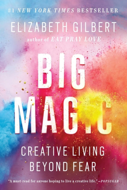 Book cover of: Big Magic. By: Elizabeth Gilbert