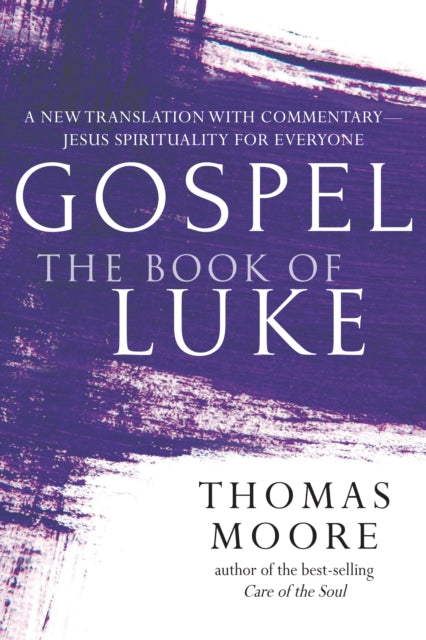 Book cover of: Gospel—The Book of Luke. By: Moore, Thomas