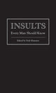 Book cover of: Insults Every Man Should Know