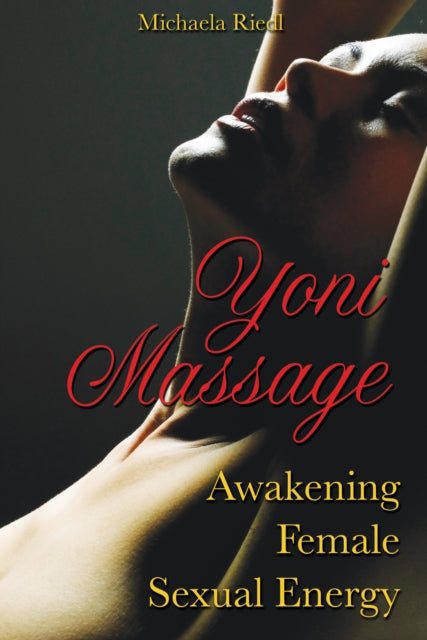 Book cover of: Yoni Massage. By: Michaela Riedl