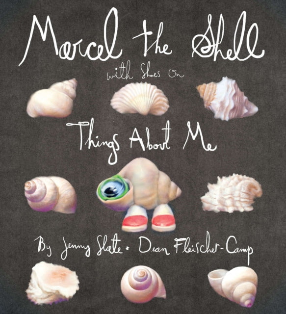 Book cover of: Marcel the Shell with Shoes On. By: Jenny Slate