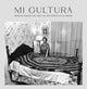 Book cover of: Mi Cultura. By: Al Rendon