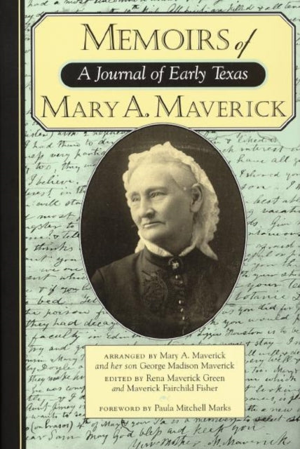 Book cover of: Memoirs of Mary A. Maverick. By: Mary A. Maverick