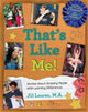 Book cover of: That's Like Me!. By: Jill Lauren