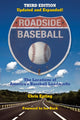Book cover of: Roadside Baseball: The Locations of America's Baseball Landmarks. By: Chris Epting