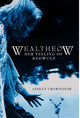 Book cover of: Wealtheow. By: Ashley Crownover