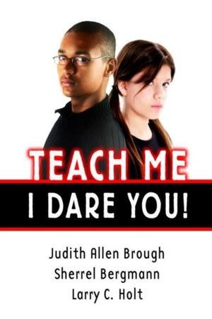 Teach Me, I Dare You!