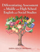 Book cover of: Differentiating Assessment in Middle and High School English and Social Studies. By: Sheryn Northey Waterman