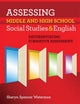Book cover of: Assessing Middle and High School Social Studies & English. By: Sheryn Spencer Waterman