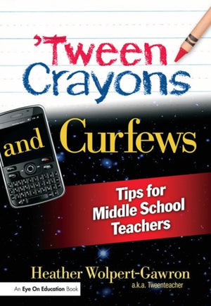 'Tween Crayons and Curfews