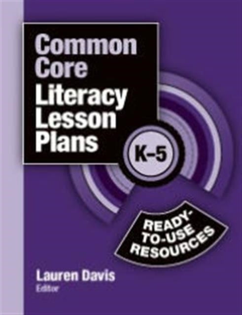 Book cover of: Common Core Literacy Lesson Plans. By: Eye on Education (Firm) Staff