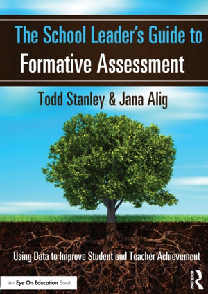 School Leader's Guide to Formative Assessment