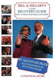Book cover of: Bill & Hillary's 12-Step Recovery Guide. By: Glenn Eichler