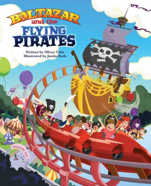 Book cover of: Baltazar and the Flying Pirates. By: Oliver Clyde Chin